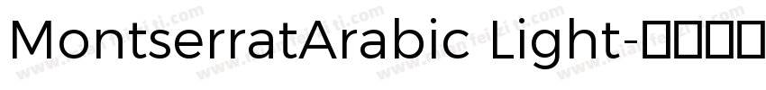 MontserratArabic Light字体转换